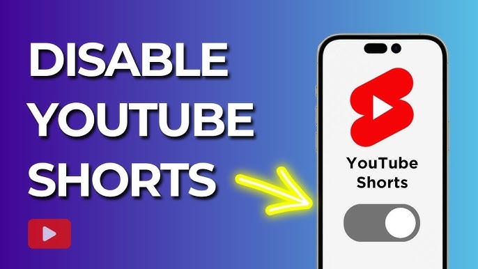 How to Disable YouTube Shorts A Complete Guide to Removing Short Videos from Your Feed